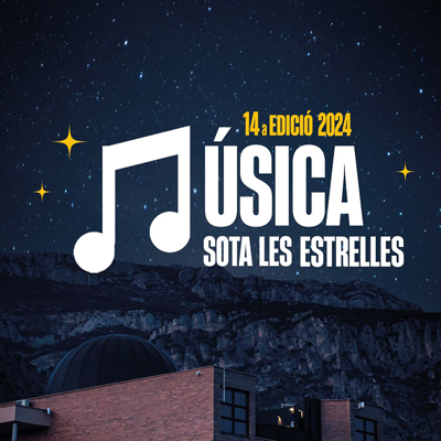 Música Sota les Estrelles, Parc Astronòmic del Montsec, 2024 Música Sota les Estrelles, Parc Astronòmic del Montsec, 2024