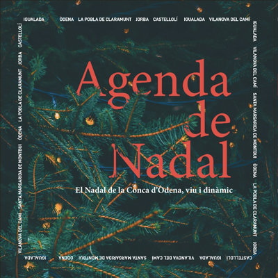 Festes de Nadal a la Conca d'Òdena, 2022 Festes de Nadal a la Conca d'Òdena, 2022