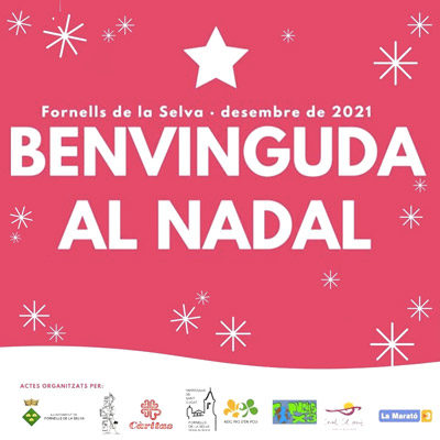 Benvinguda al Nadal a Fornells de la Selva, 2021 Benvinguda al Nadal a Fornells de la Selva, 2021