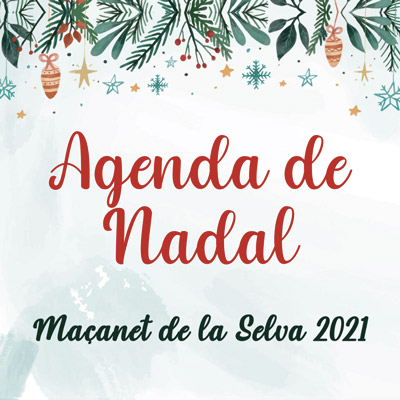 Nadal a Maçanet de la Selva, 2021 Nadal a Maçanet de la Selva, 2021