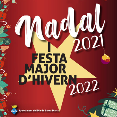 Nadal, Festa Major d'Hivern, Pla de Santa Maria, 2021