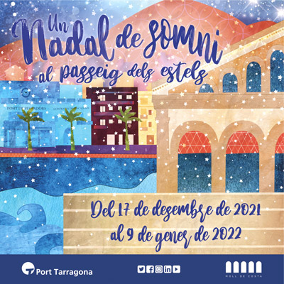 Un Nadal de Somni als Passeig dels Estels, Nadal al Port de Tarragona, 2021 Un Nadal de Somni als Passeig dels Estels, Nadal al Port de Tarragona, 2021