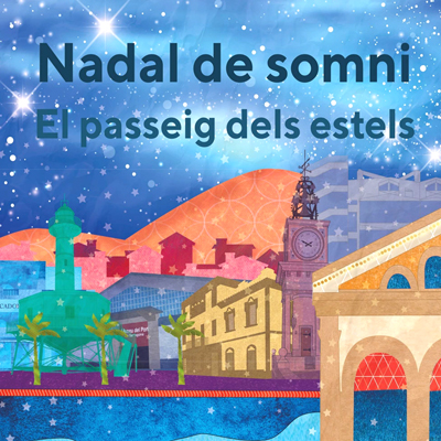 Un Nadal de somni al Passeig dels Estels, Nadal al Port de Tarragona, 2022 Un Nadal de somni al Passeig dels Estels, Nadal al Port de Tarragona, 2022