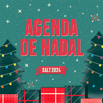 Festes de Nadal a Salt, 2024 Festes de Nadal a Salt, 2024