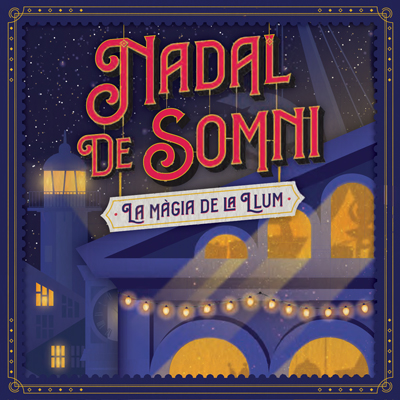 Un Nadal de somni al Port de Tarragona, 2025 Un Nadal de somni al Port de Tarragona, 2025