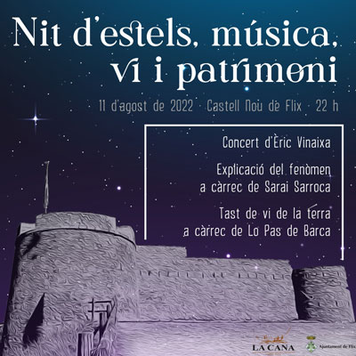 Nit d'estels, música, vi i patrimoni - Flix 2022