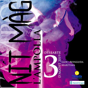 Nit màgica de L'Ampolla - 2019 Nit màgica de L'Ampolla - 2019