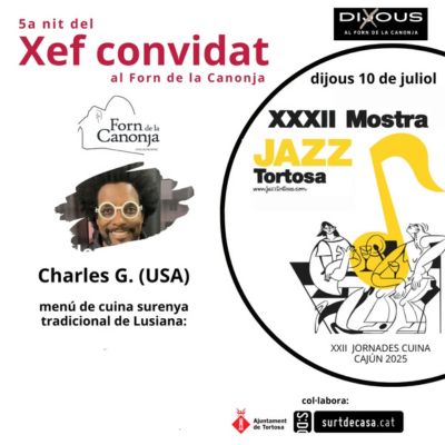 5a Nit del Xef Convidat amb Charles Andre G., Nit del Xef Convidat, Charles Andre G., Forn de la Canonja, 2025, Mostra de Jazz de Tortosa 5a Nit del Xef Convidat amb Charles Andre G., Nit del Xef Convidat, Charles Andre G., Forn de la Canonja, 2025, Mostra de Jazz de Tortosa