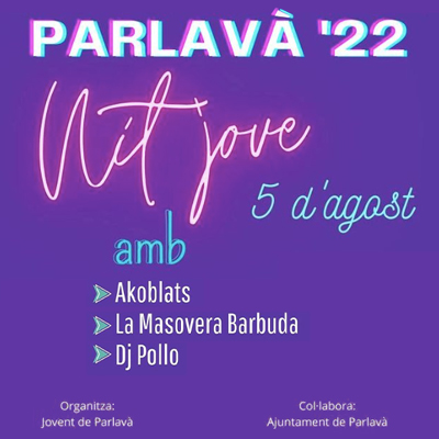 Nit Jove a Parlavà, 2022