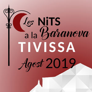 Les nits a la Baranova - Tivissa 2019 Les nits a la Baranova - Tivissa 2019