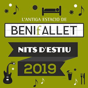 Nits d'estiu a l'Estació de Benifallet - 2019 Nits d'estiu a l'Estació de Benifallet - 2019