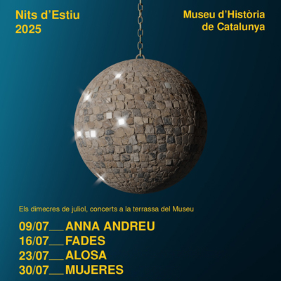 Nits d'estiu al MHC, Museu d'Història de Catalunya, Barcelona, 2025