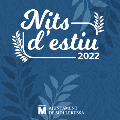 Nits d'Estiu, Mollerussa, 2022 Nits d'Estiu, Mollerussa, 2022