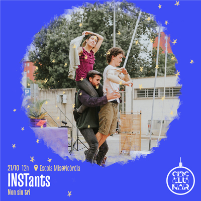 Circ Llunar: 'INSTants', de Non sin tri, 2023
