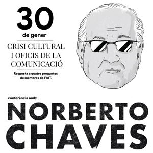 Conferència 'Crisis cultural y oficios en la comunicación', a càrrec de Norberto Chaves