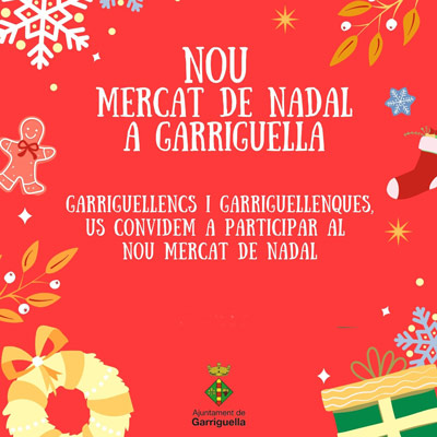 Nou Mercat de Nadal a Garriguella - 2021 Nou Mercat de Nadal a Garriguella - 2021