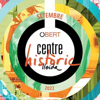 Obert Centre Històric, Lleida, 2022