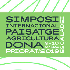 Simposi Internacional Paisatge, agricultura, dona Simposi Internacional Paisatge, agricultura, dona