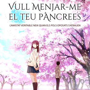 Pel·lícula 'Vull menjar-me el teu pàncrees' de Shinichirō Ushijima Pel·lícula 'Vull menjar-me el teu pàncrees' de Shinichirō Ushijima