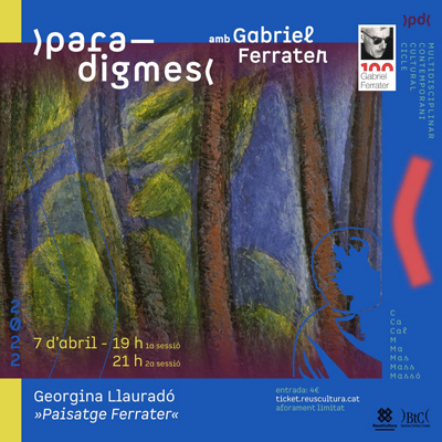 Paradigmes: 'Paisatge Ferrater' de Georgina Llauradó Camps Paradigmes: 'Paisatge Ferrater' de Georgina Llauradó Camps