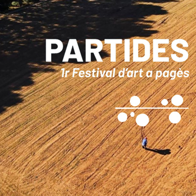Partides, Festival d'Art a Pagès, Cambrils, 2022 Partides, Festival d'Art a Pagès, Cambrils, 2022