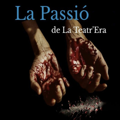 Teatre 'La Passió' de La Teatr'Era, 2023