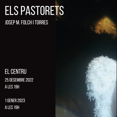 Els Pastorets de Vila-seca 2022