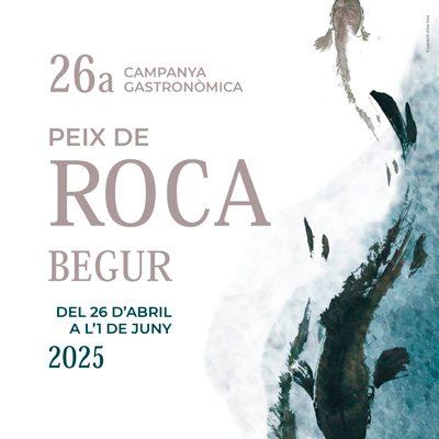 26a Campanya Gastronòmica del Peix de Roca - Begur 2025 26a Campanya Gastronòmica del Peix de Roca - Begur 2025