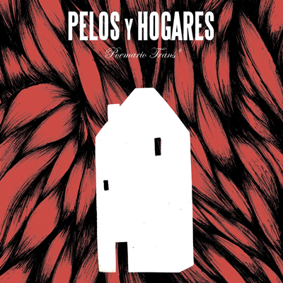 Llibre 'Pelos y hogares, poemario trans', de Bruno Cimiano i il·lustrat per Lara M. Pascual i Itziar Torres Llibre 'Pelos y hogares, poemario trans', de Bruno Cimiano i il·lustrat per Lara M. Pascual i Itziar Torres