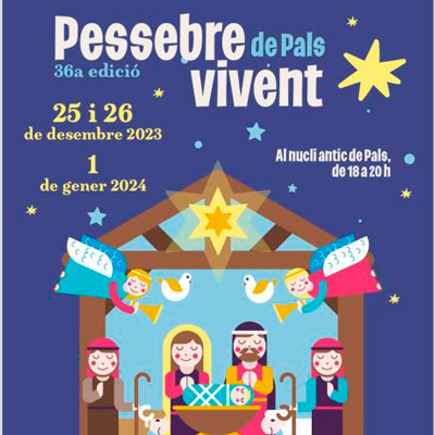 36è Pessebre Vivent de Pals - 2023 36è Pessebre Vivent de Pals - 2023