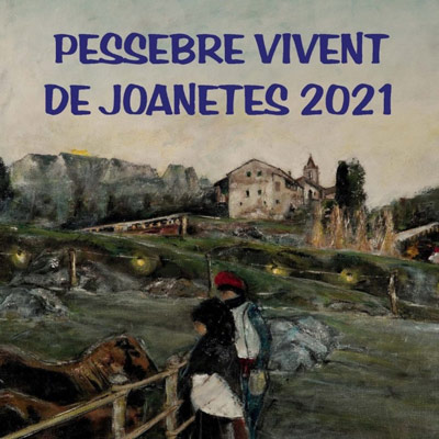 Pessebre vivent de Joanetes - 2021