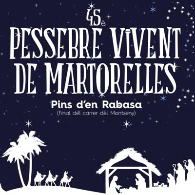 45è Pessebre Vivent de Martorelles, 2022 45è Pessebre Vivent de Martorelles, 2022
