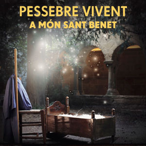 Pessebre Vivent a Món Sant Benet