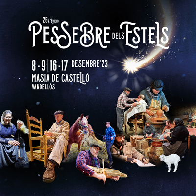 Pessebre dels Estels, Masia Castelló, Vandellòs i l'Hospitalet de l'Infant, 2023