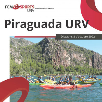 6a Piraguada Campus Terres de l'Ebre - URV 2022 6a Piraguada Campus Terres de l'Ebre - URV 2022
