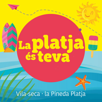 La Platja és Teva, Vila-seca, 2020 La Platja és Teva, Vila-seca, 2020