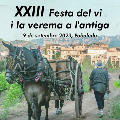 XXIII Festa del Vi i la Verema a l’Antiga, poboleda, 2023 XXIII Festa del Vi i la Verema a l’Antiga, poboleda, 2023