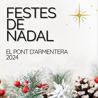 Festes de Nadal al Pont d'Armentera, 2024 Festes de Nadal al Pont d'Armentera, 2024