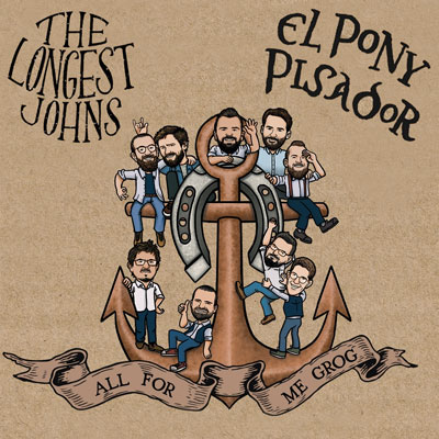El Pony Pisador & The Longest Johns El Pony Pisador & The Longest Johns