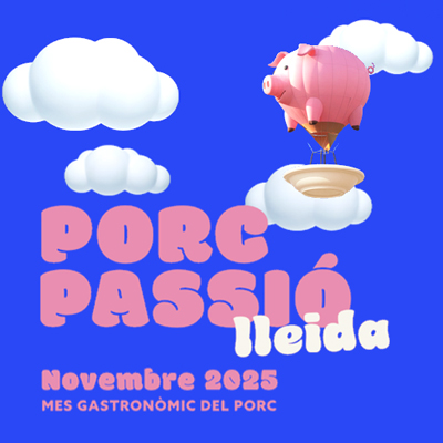 Jornades Gastronòmiques Porcpassió, Lleida, 2025 Jornades Gastronòmiques Porcpassió, Lleida, 2025