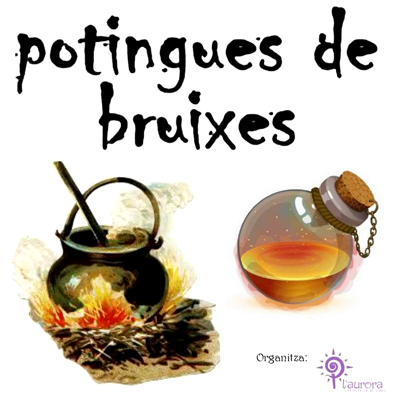 Taller 'Potingues de bruixes', l'Aurora, Lloret de Mar, 2022