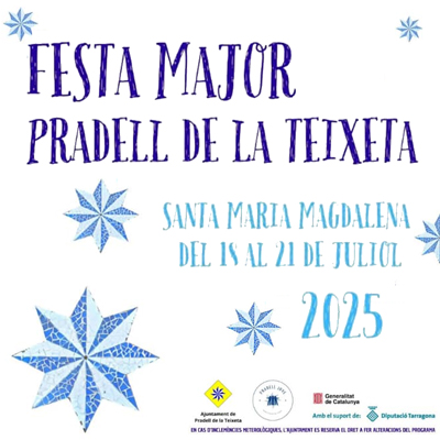 Festa Major de Pradell de la Teixeta, 2025 Festa Major de Pradell de la Teixeta, 2025