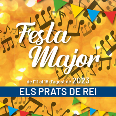 Festa Major Els Prats de Rei Festa Major Els Prats de Rei