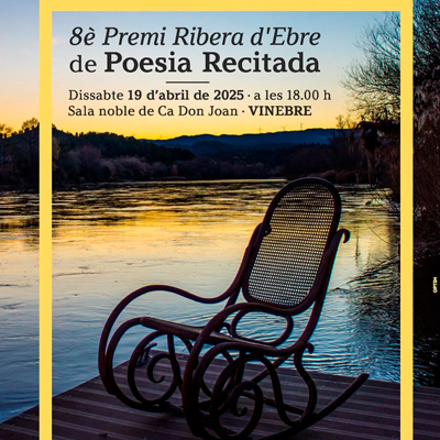 8è Premi Ribera d’Ebre de Poesia Recitada - Vinebre 2025 8è Premi Ribera d’Ebre de Poesia Recitada - Vinebre 2025