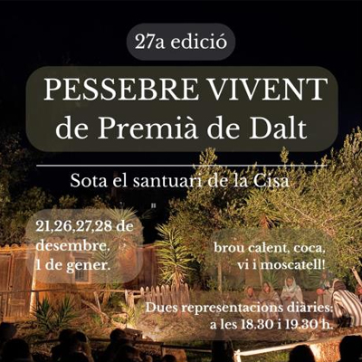 Pessebre Vivent de Premià de Dalt Pessebre Vivent de Premià de Dalt