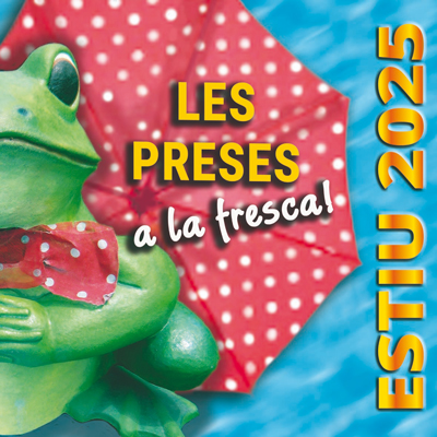 Les Preses a la Fresca, 2025