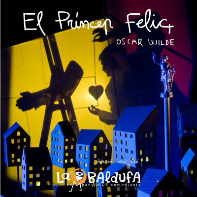 Espectacle familiar 'El Príncep Feliç' de la Baldufa