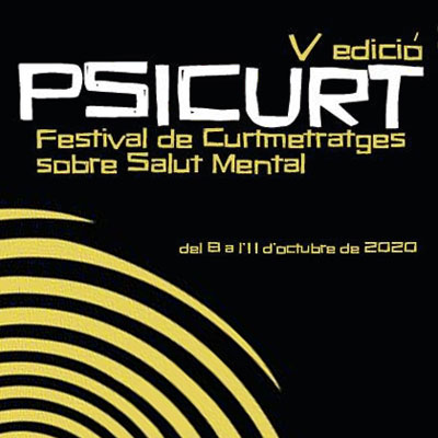 Psicurt, Festival de Curtmetratges sobre salut mental, Tarragona, 2020 Psicurt, Festival de Curtmetratges sobre salut mental, Tarragona, 2020