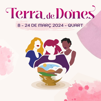 Jornades 'Terra de dones', 8M, Quart, 2024 Jornades 'Terra de dones', 8M, Quart, 2024