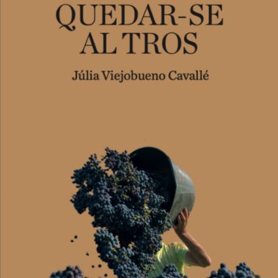 Llibre 'Quedar-se al tros', Júlia Viejobueno Cavallé, Quedar-se al tros Llibre 'Quedar-se al tros', Júlia Viejobueno Cavallé, Quedar-se al tros